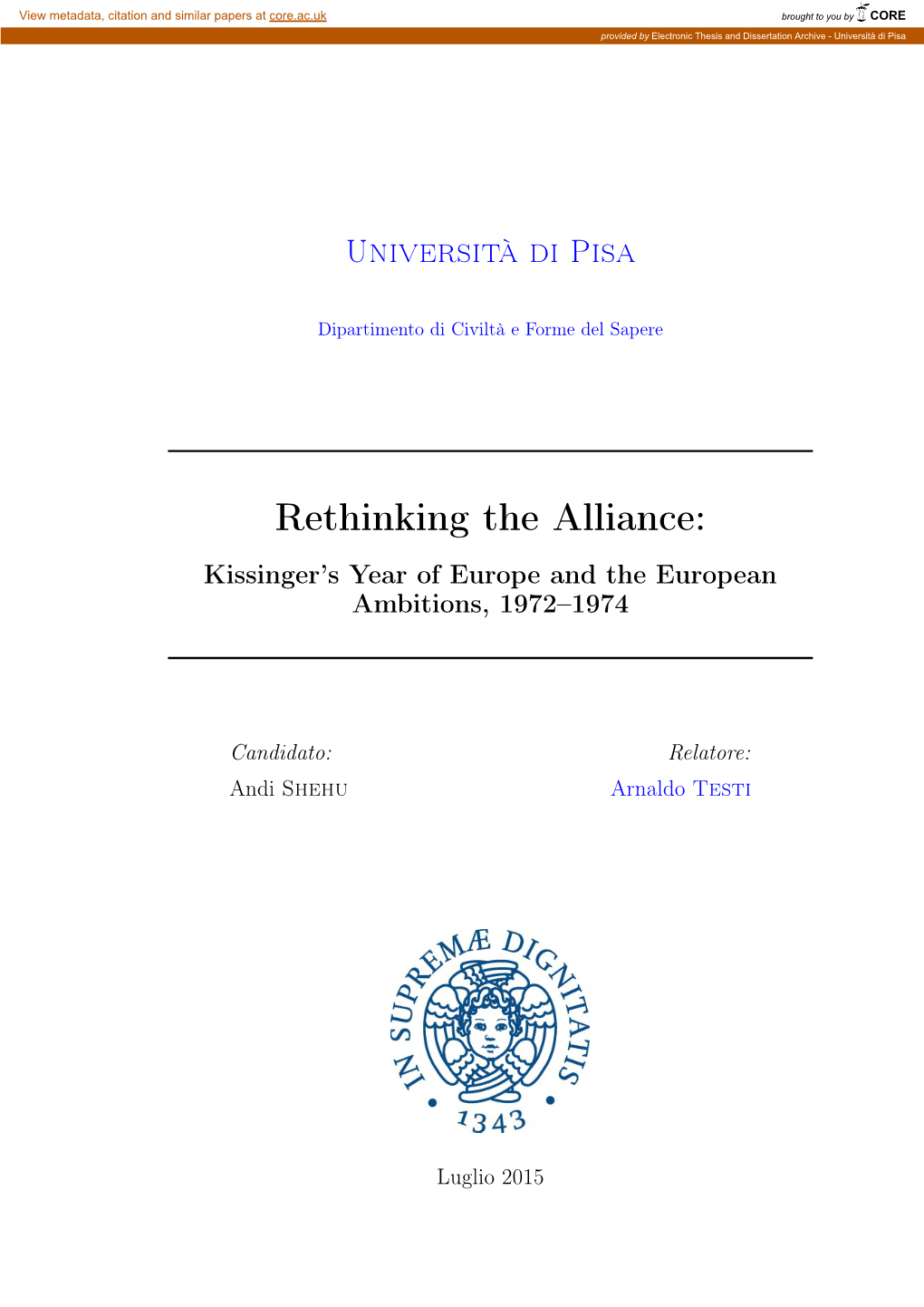 Rethinking the Alliance: Kissinger’S Year of Europe and the European Ambitions, 1972–1974
