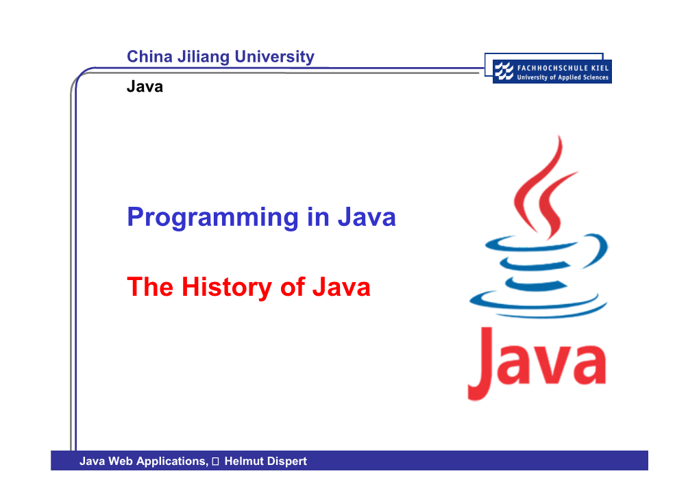 Programming in Java the History of Java