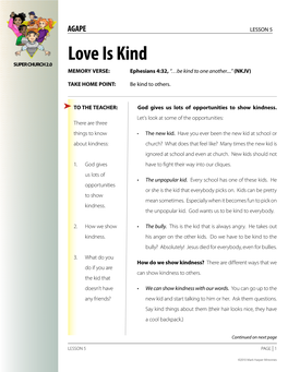 LESSON 5 Love Is Kind SUPER CHURCH 2.0 MEMORY VERSE: Ephesians 4:32, “…Be Kind to One Another....” (NKJV)