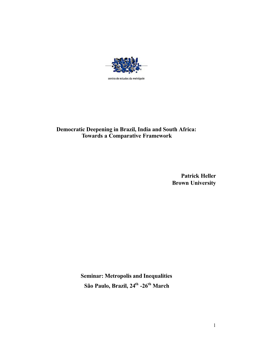 Democratic Deepening in Brazil, India and South Africa: Towards a Comparative Framework