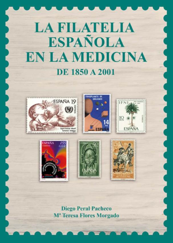 La Filatelia Española En La Medicina De 1850 a 2001