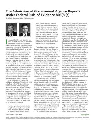 The Admission of Government Agency Reports Under Federal Rule of Evidence 803(8)(C) by John D