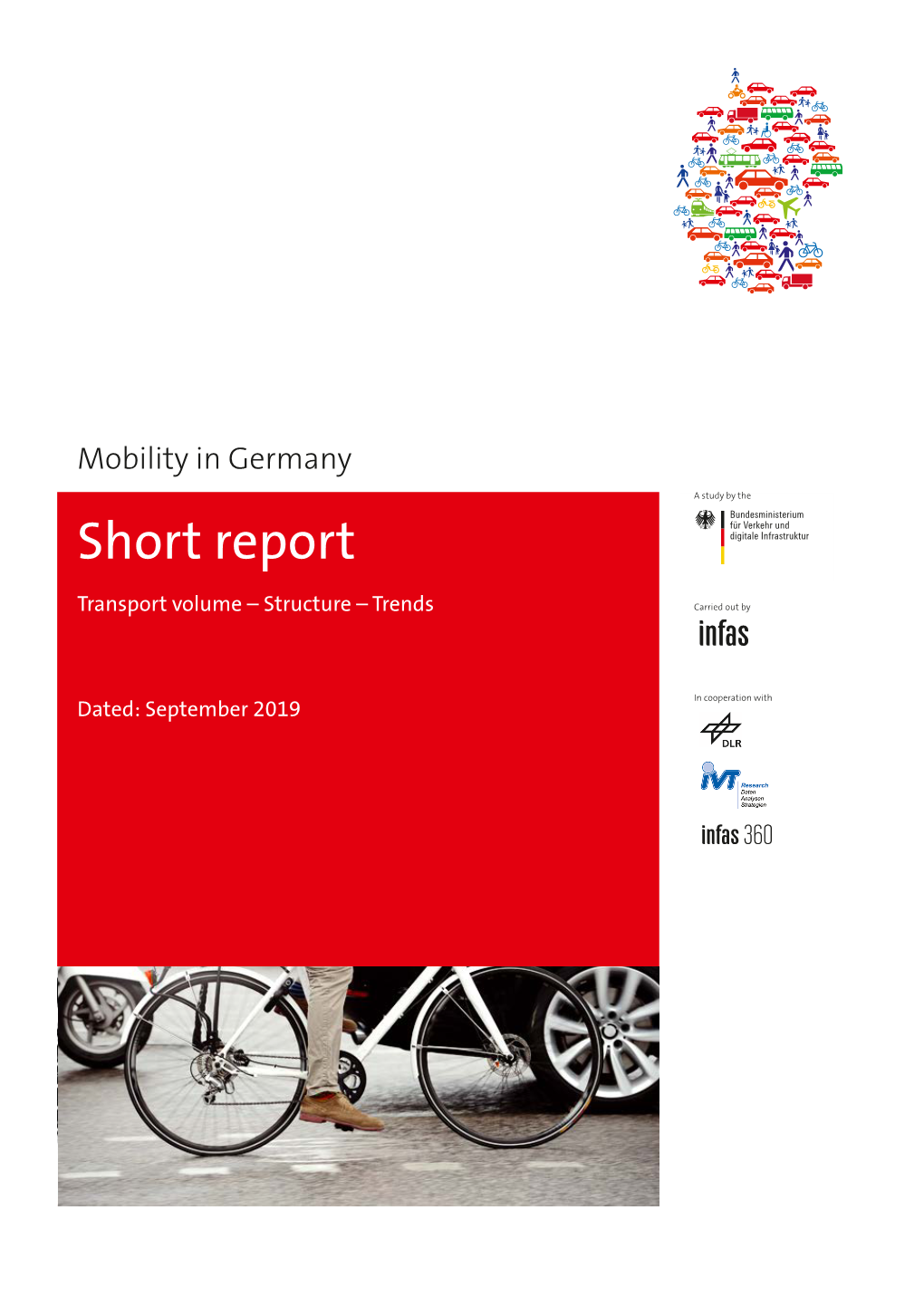 Mobility in Germany Short Report Traffic Volume – Structure