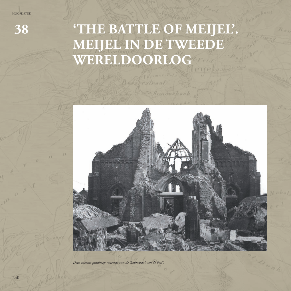 'The Battle of Meijel'. Meijel in De Tweede Wereldoorlog