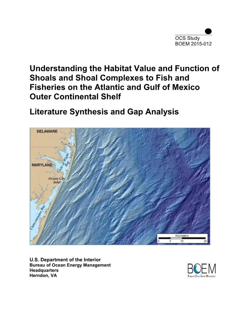 Understanding the Habitat Value and Function of Shoals and Shoal Complexes to Fish and Fisheries on the Atlantic and Gulf of Mexico Outer Continental Shelf