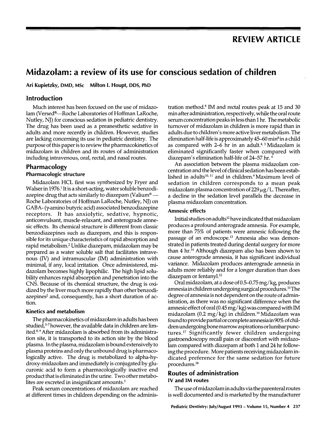 A Review of Its Use for Conscious Sedation of Children