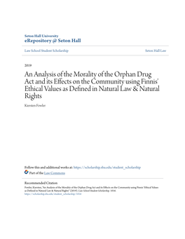 An Analysis of the Morality of the Orphan Drug Act and Its Effects On