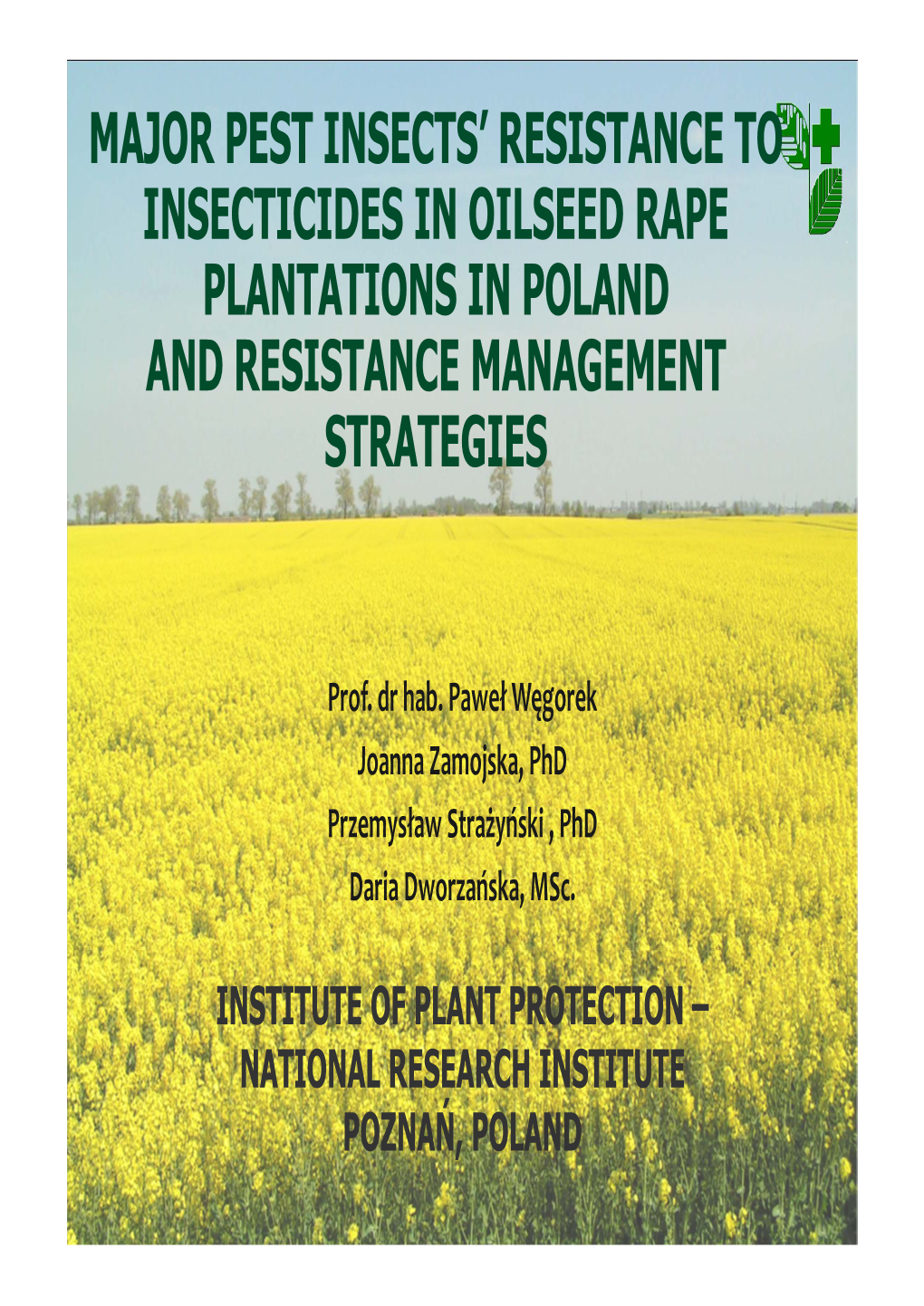 Major Pest Insects' Resistance to Insecticides in Oilseed Rape