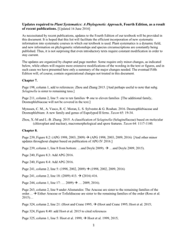 Updates Required to Plant Systematics: a Phylogenetic Approach, Fourth Edition, As a Result of Recent Publications. [Updated 16 June 2016]