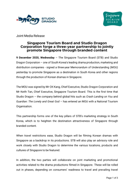 Media Release STB and Studio Dragon Forge a Three-Year Partnership to Jointly Promote Singapore Through Branded