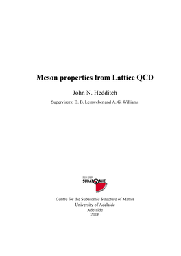 Meson Properties from Lattice QCD