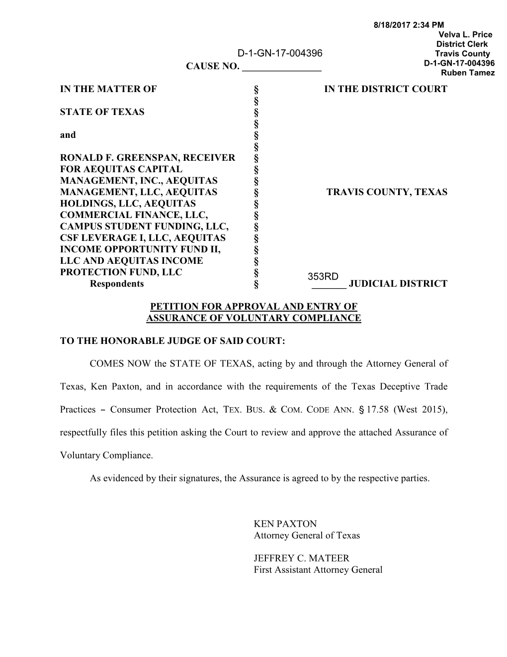 CAUSE NO. in the MATTER of § in the DISTRICT COURT § STATE of TEXAS § § and § § RONALD F. GREENSPAN, RECE