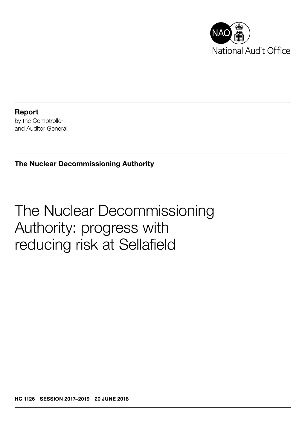 The Nuclear Decommissioning Authority Progress with Reducing Risk at Sellafield