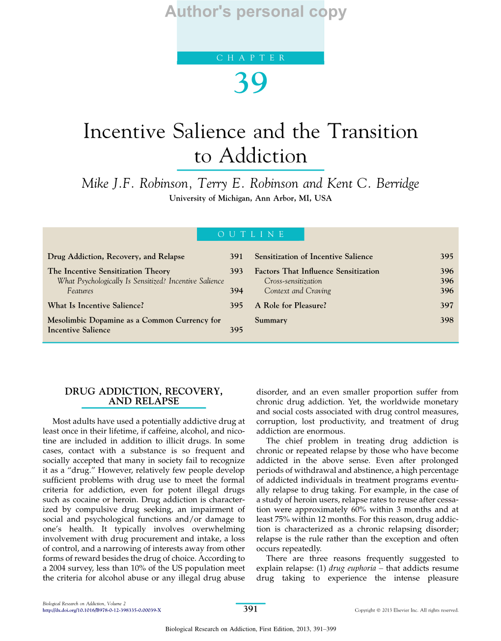 Incentive Salience and the Transition to Addiction Mike J.F