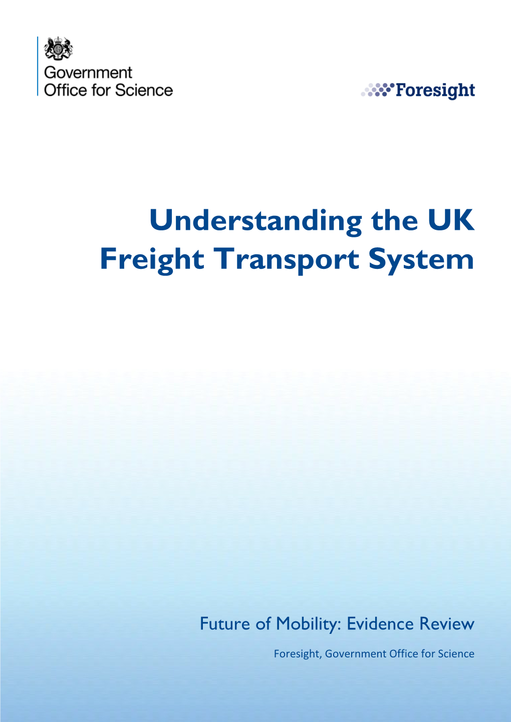 Understanding the UK Freight Transport System