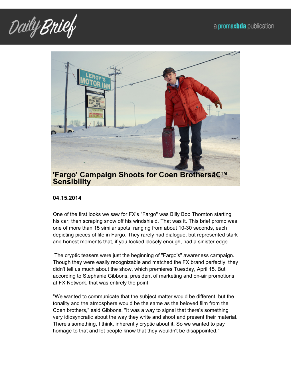 'Fargo' Campaign Shoots for Coen Brothersâ€™ Sensibility