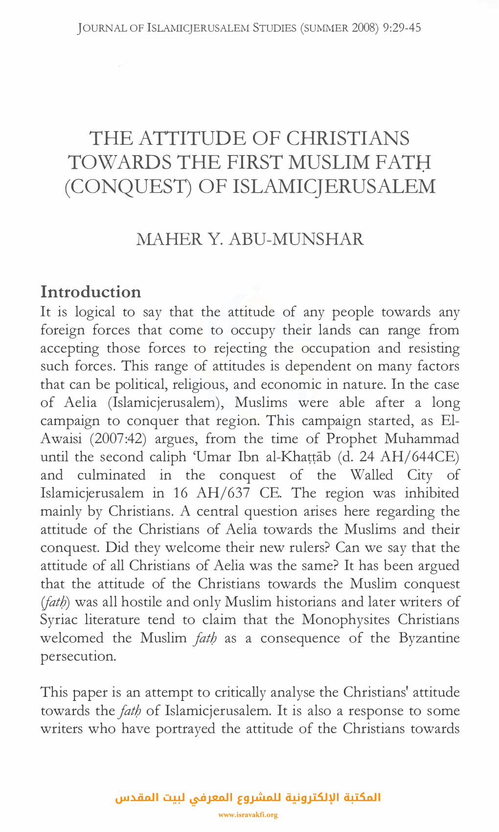 The Attitude of Christians Towards the First Muslim Fatb (Conquest) of Islamicjerusalem