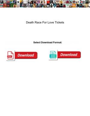 Death Race for Love Tickets