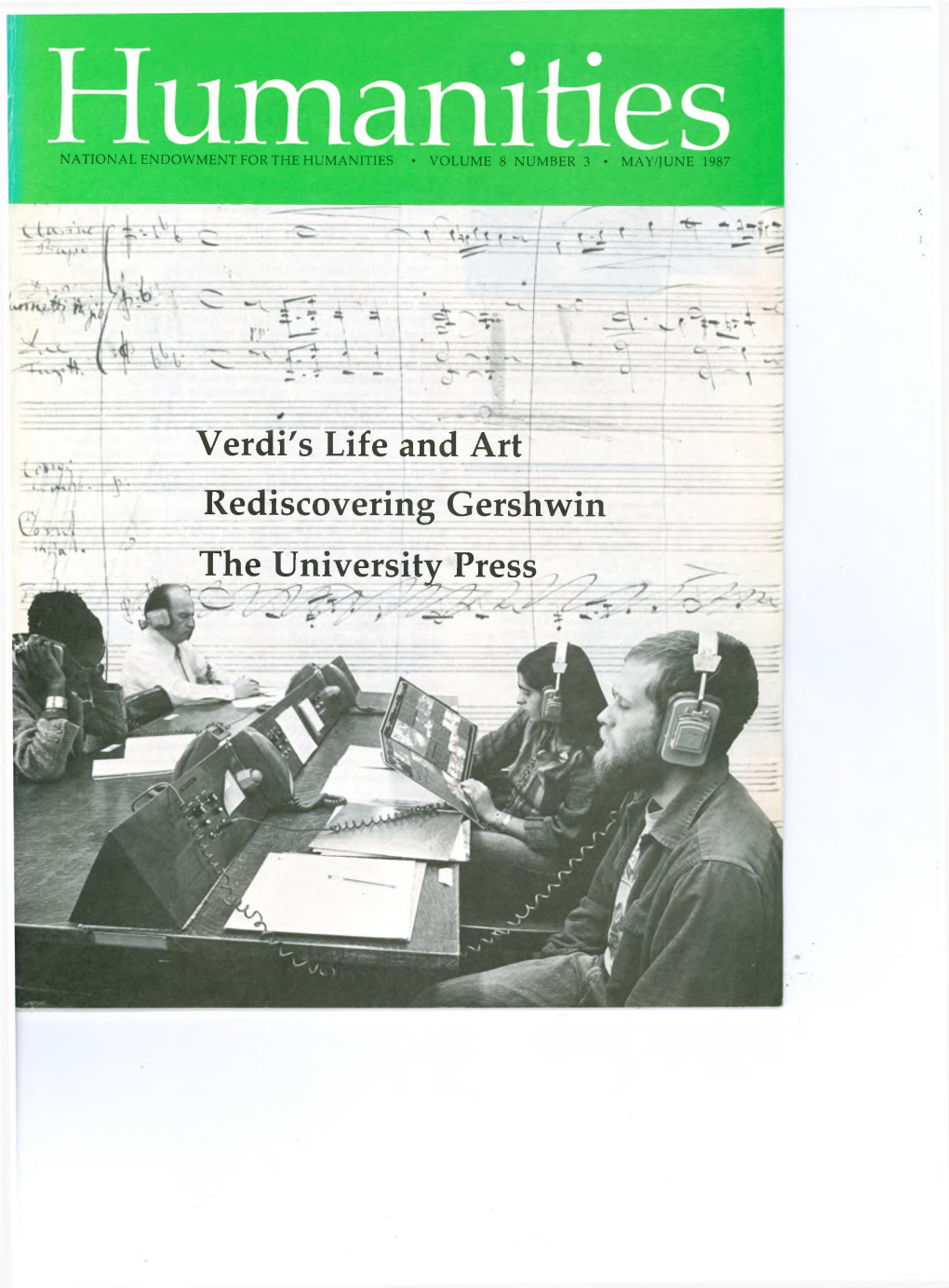 Verdi's Life and Art Rediscovering Gershwin the University Press Humanities Editor's Notes