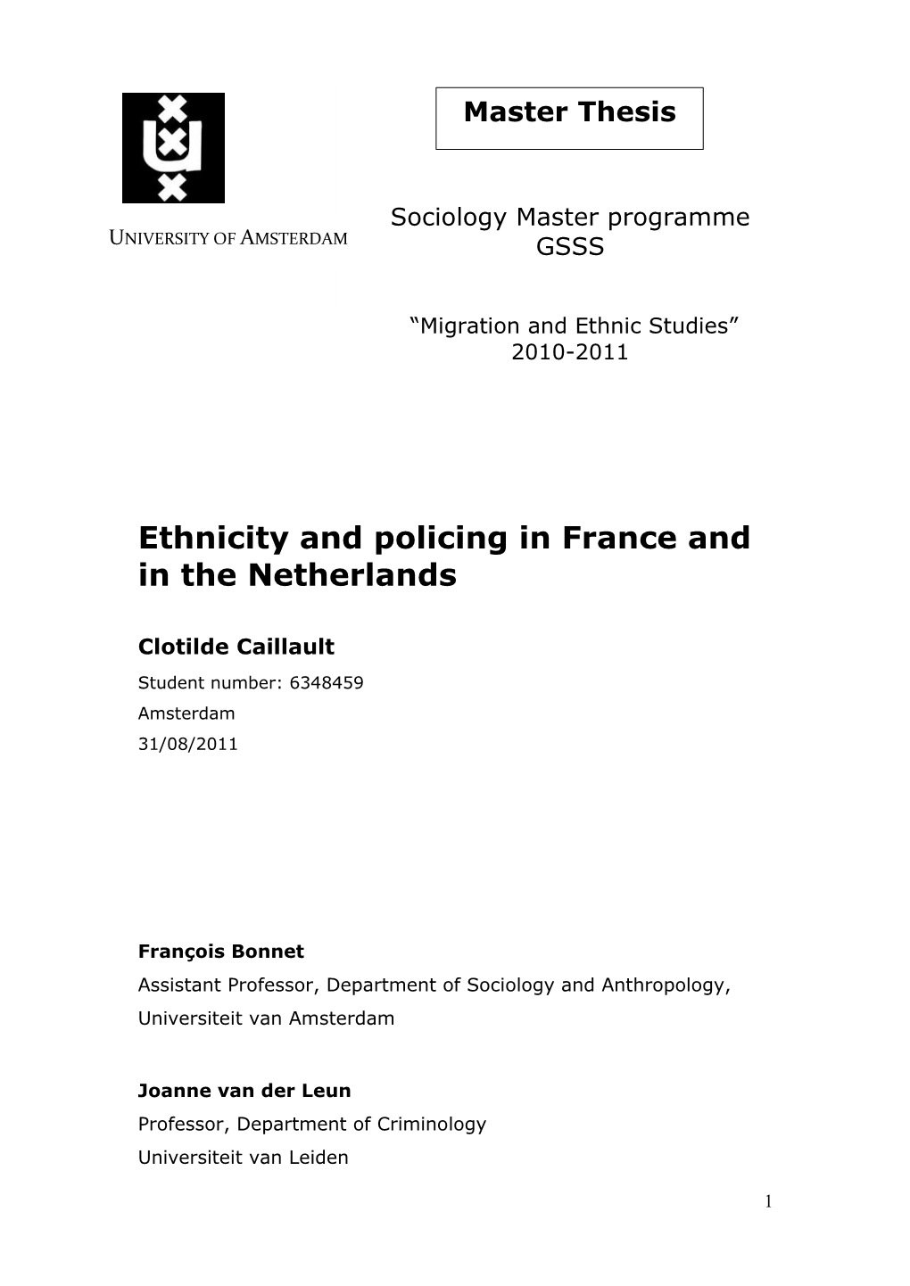 Ethnicity and Policing in France and in the Netherlands