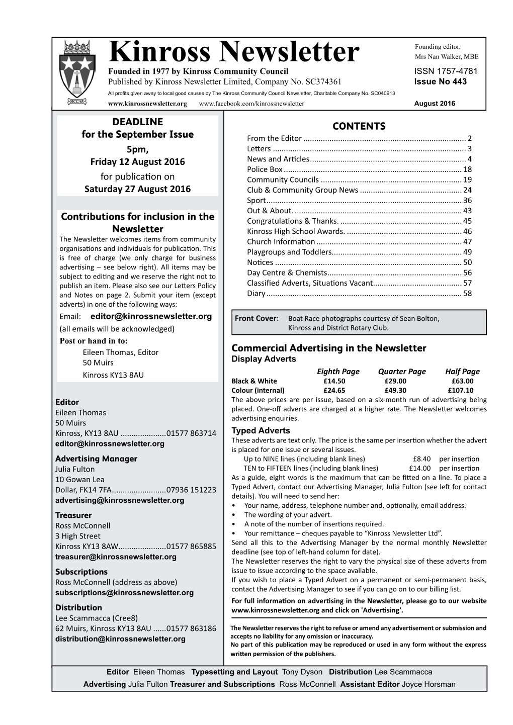 Kinross Newsletter Mrs Nan Walker, MBE Founded in 1977 by Kinross Community Council ISSN 1757-4781 Published by Kinross Newsletter Limited, Company No