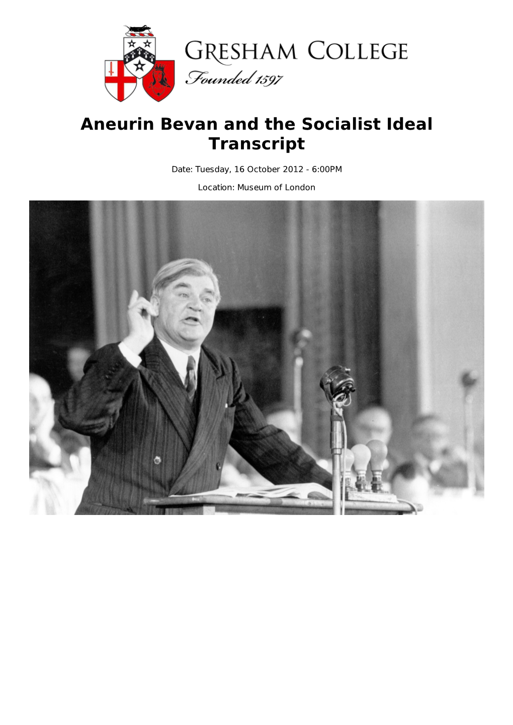 Aneurin Bevan and the Socialist Ideal Transcript