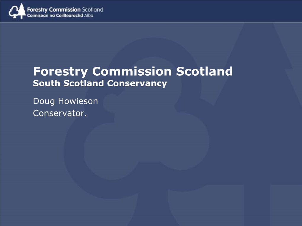 Forestry Commission Scotland South Scotland Conservancy