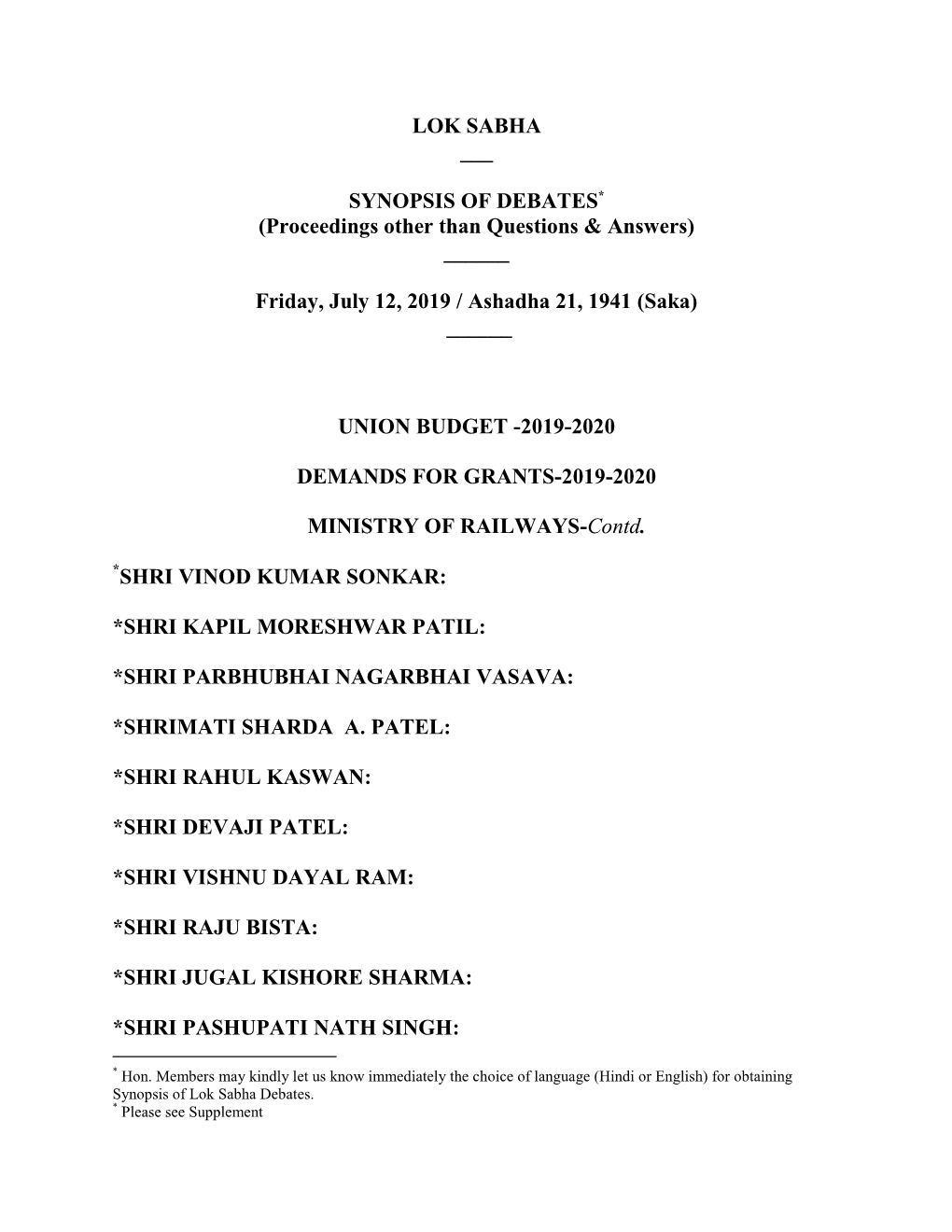 LOK SABHA ___ SYNOPSIS of DEBATES* (Proceedings Other Than Questions & Answers) ___Friday, July 12, 2019 / Ashadha