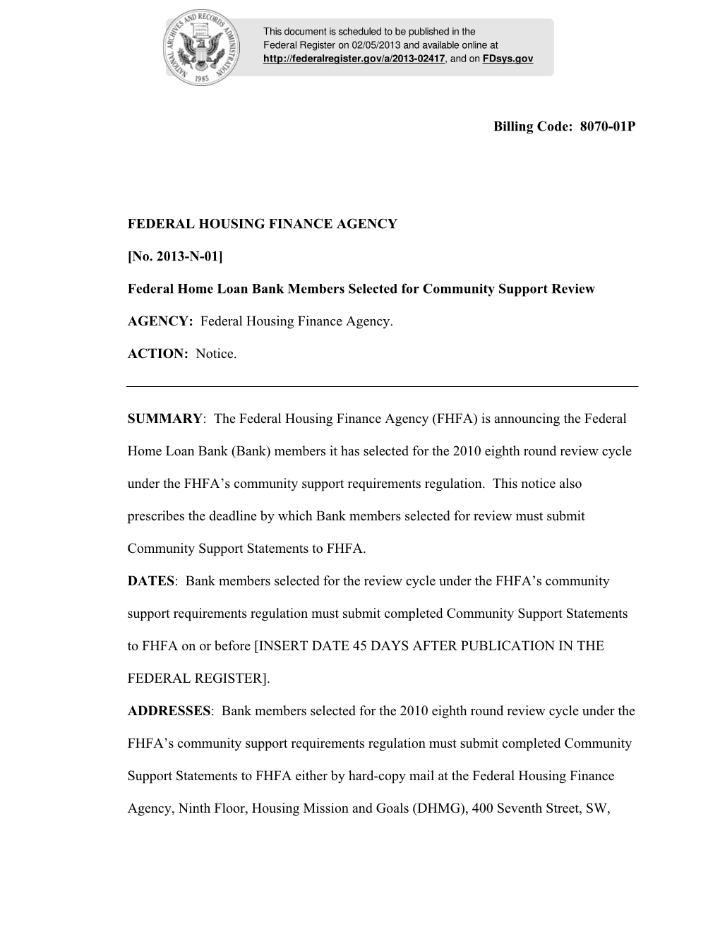 8070-01P FEDERAL HOUSING FINANCE AGENCY [No. 2013-N-01]