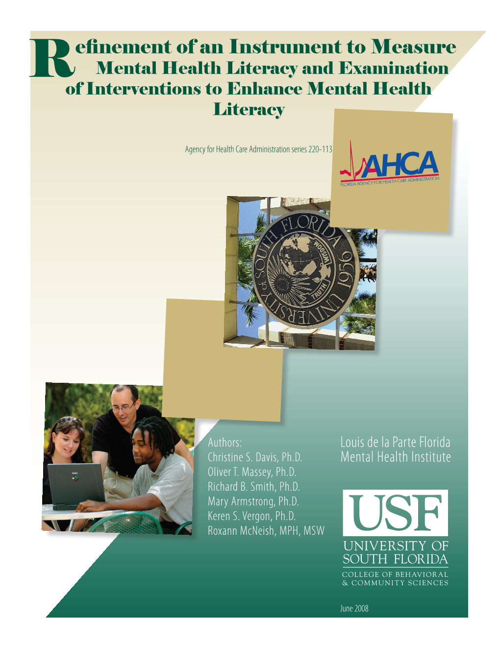 Refinement of an Instrument to Measure Mental Health Literacy and Examination of Interventions to Enhance Mental Health Literacy