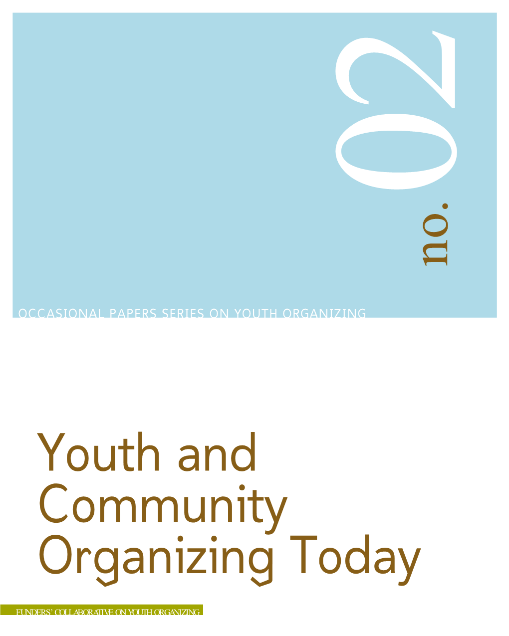 Youth and Community Organizing Today