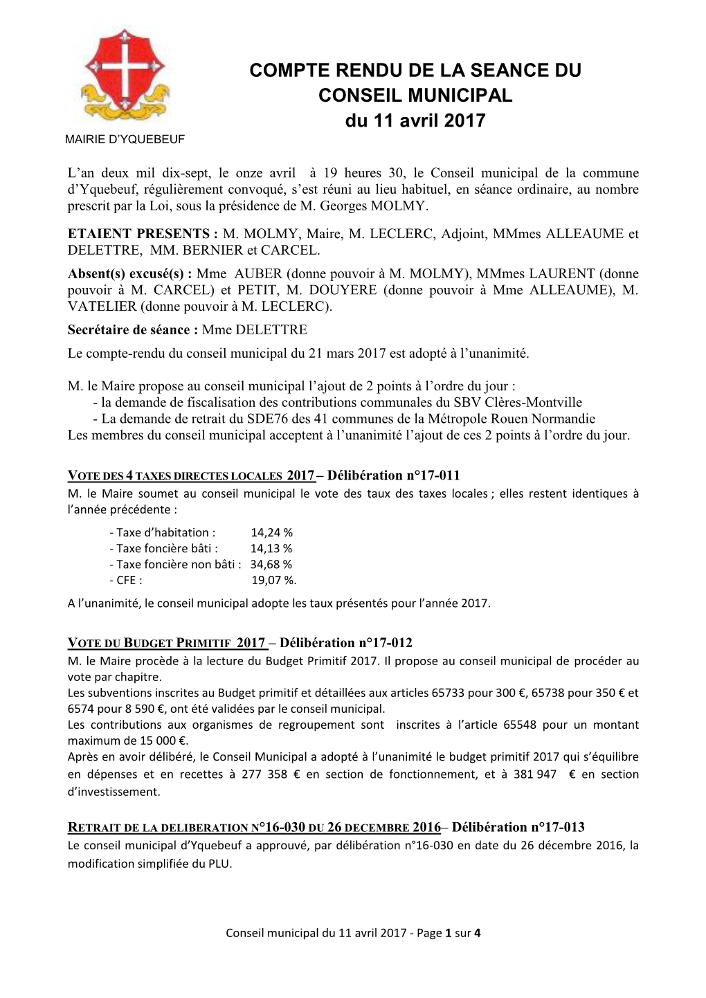 COMPTE RENDU DE LA SEANCE DU CONSEIL MUNICIPAL Du 11 Avril 2017 MAIRIE D’YQUEBEUF