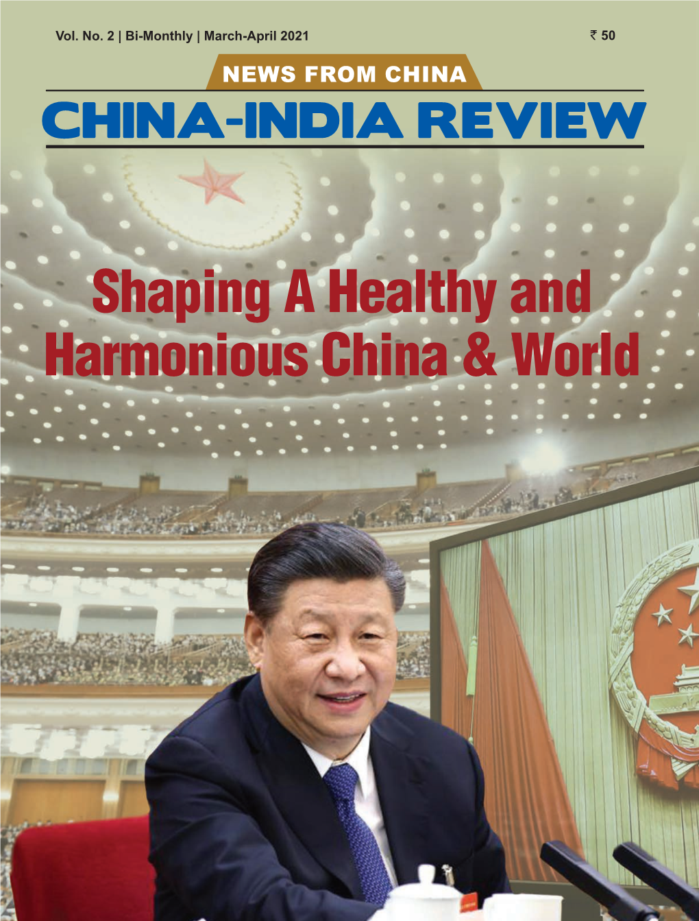 Shaping a Healthy and Harmonious China & World