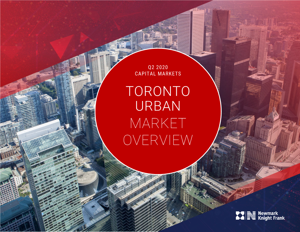 Download Q2 2020 Toronto Urban Investment Market Overview