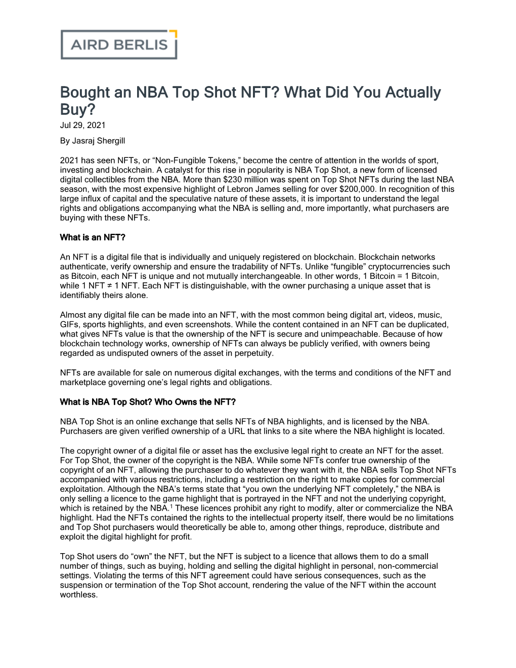 Bought an NBA Top Shot NFT? What Did You Actually Buy? Jul 29, 2021 by Jasraj Shergill