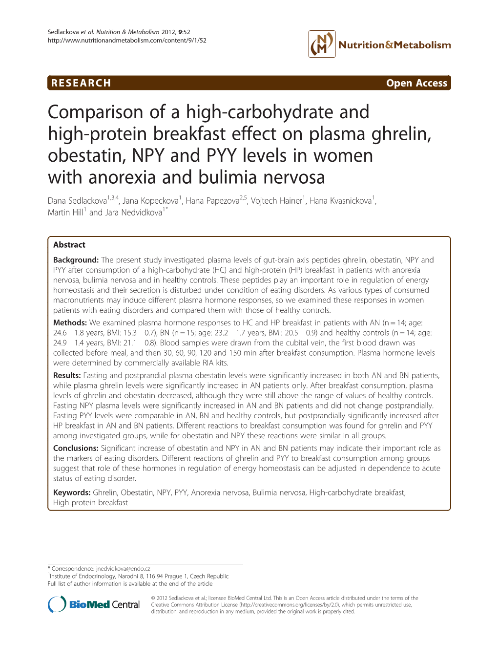 View of with Plasma Levels of NPY, Obestatin and PYY and Sedlackova Et Al