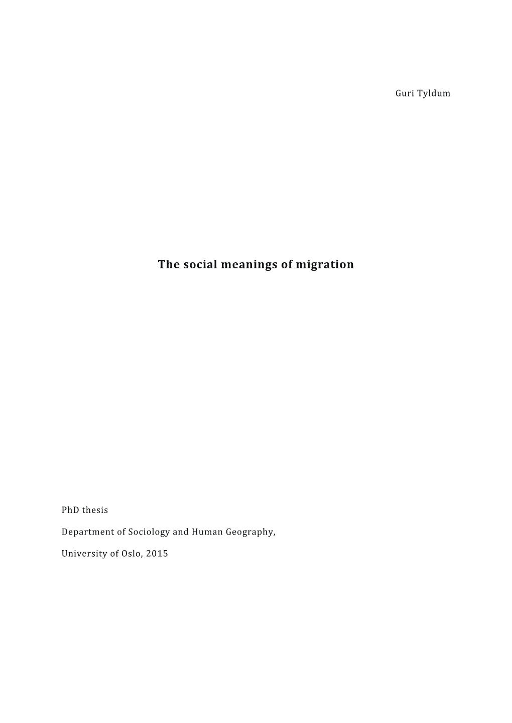 The Social Meanings of Migration