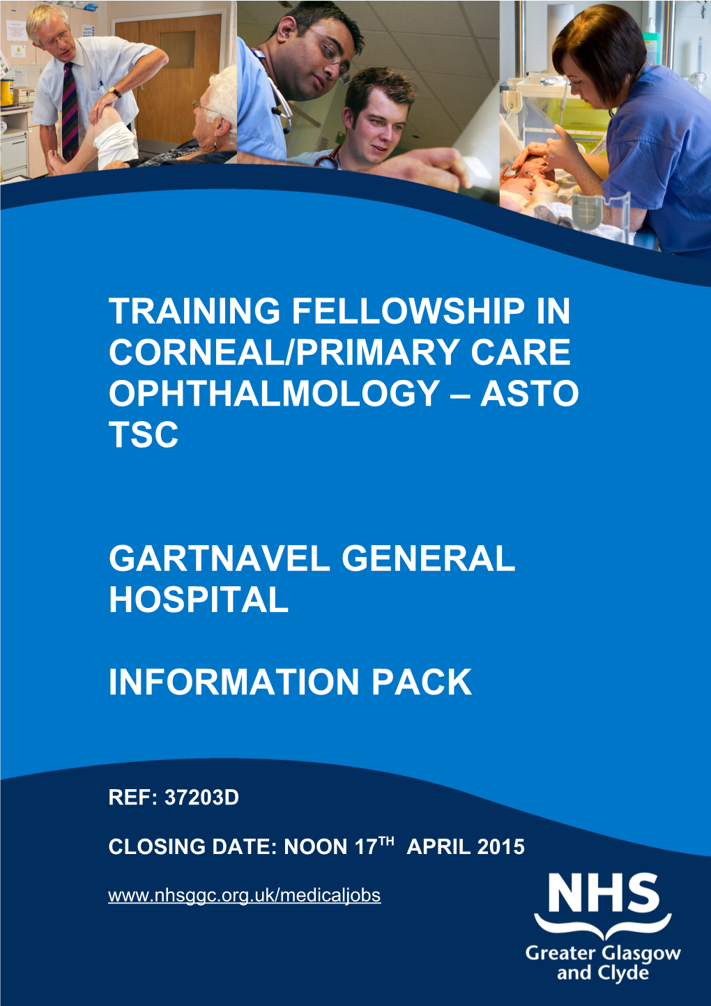 Training Fellowship in Corneal/Primary Care Ophthalmology Asto Tsc