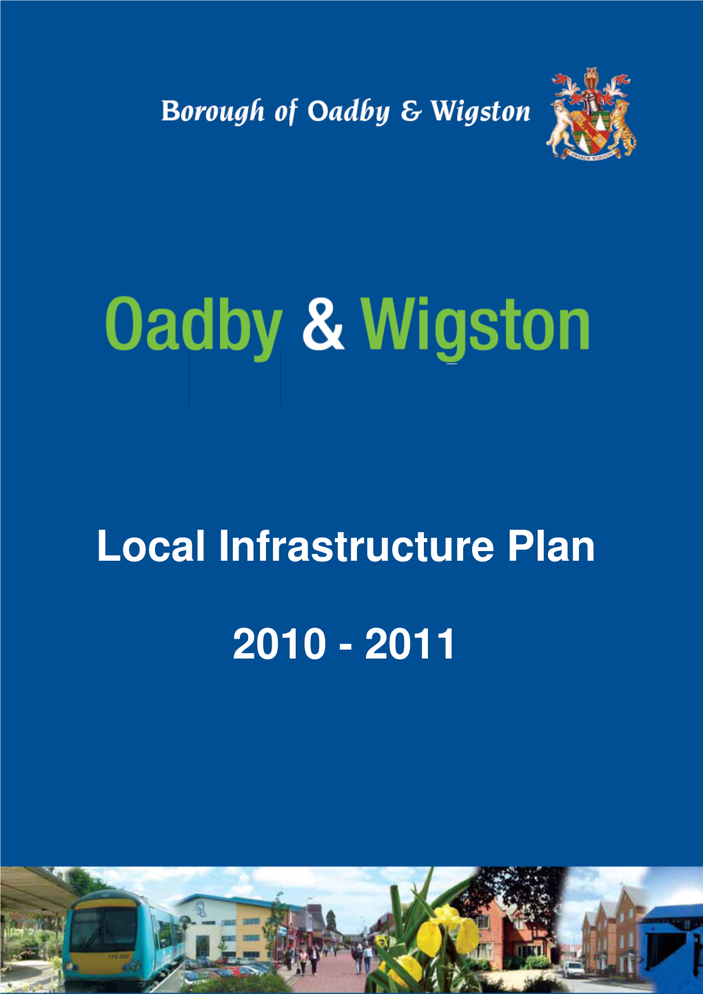 Local Infrastructure Plan 2010 – 2011 Page 2