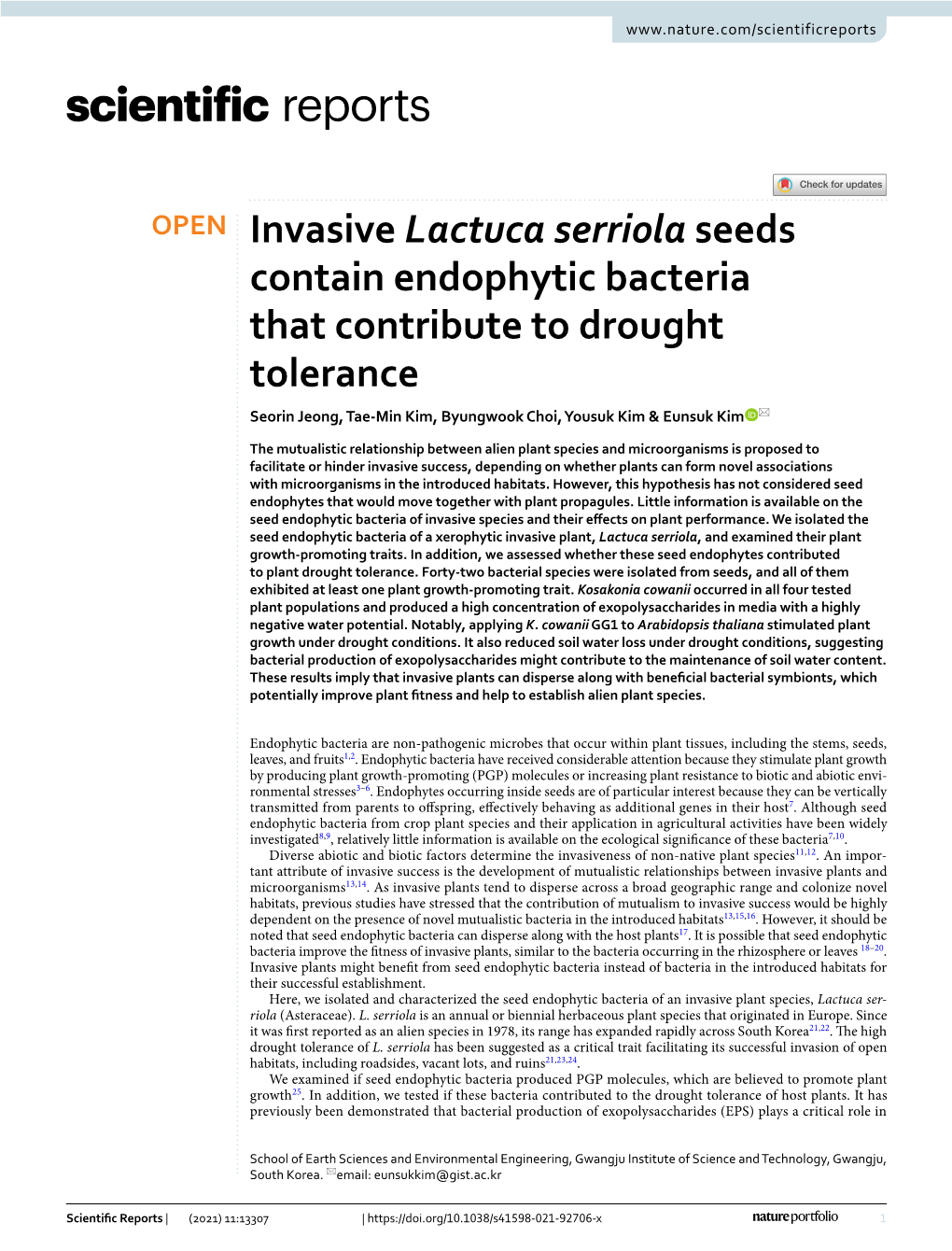 Invasive Lactuca Serriola Seeds Contain Endophytic Bacteria That Contribute to Drought Tolerance Seorin Jeong, Tae‑Min Kim, Byungwook Choi, Yousuk Kim & Eunsuk Kim *