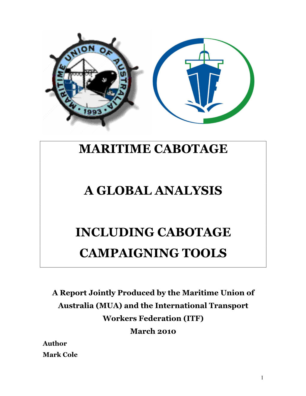 US Maritime Cabotage Task Force Track Record (An Edited Extract from MCTF Web Site)
