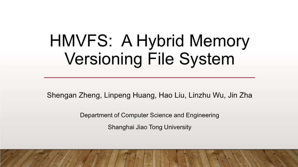 HMVFS: a Hybrid Memory Versioning File System