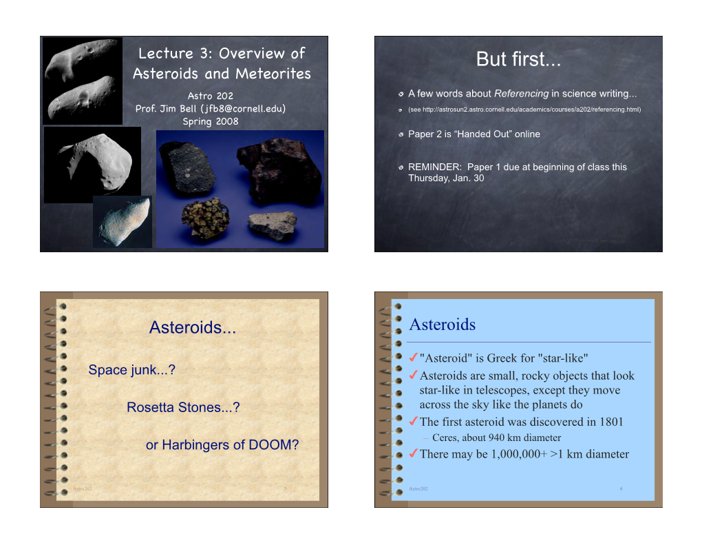 But First... Asteroids and Meteorites Astro 202 a Few Words About Referencing in Science Writing