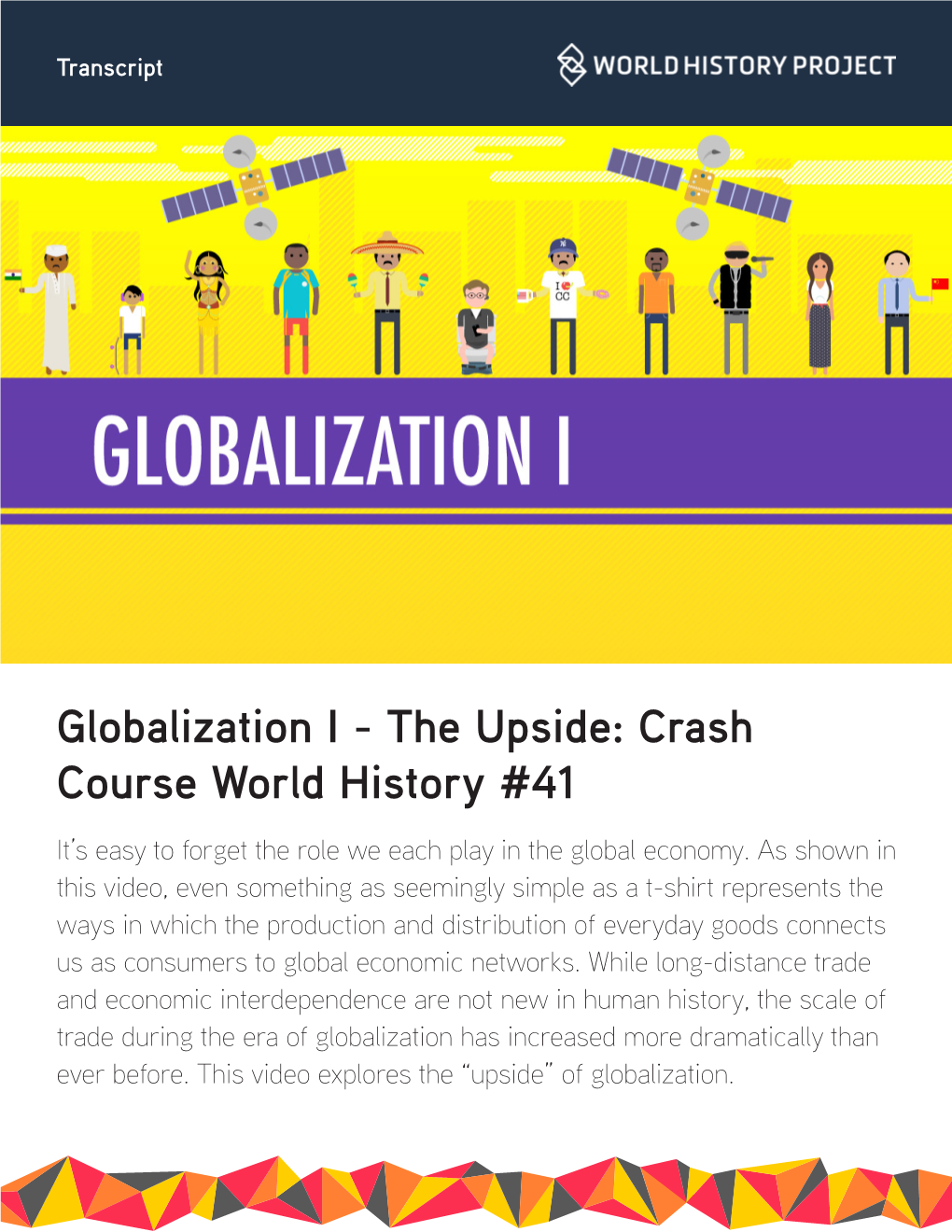 Globalization I - the Upside: Crash Course World History #41