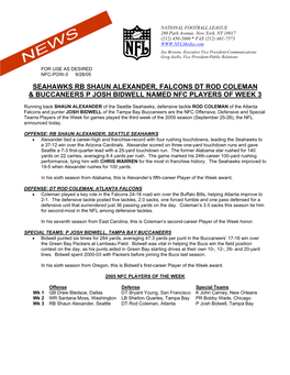 Seahawks Rb Shaun Alexander, Falcons Dt Rod Coleman & Buccaneers P Josh Bidwell Named Nfc Players of Week 3