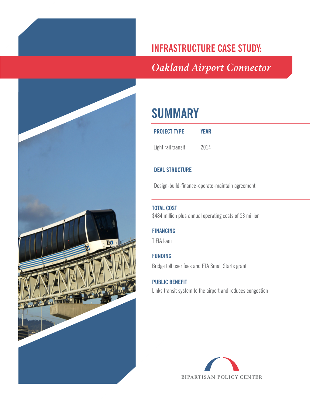 Oakland Airport Connector SUMMARY