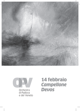 14 Febbraio Campellone Devos Fondazione Con Il Contributo Di Orchestra Di Padova E Del Veneto