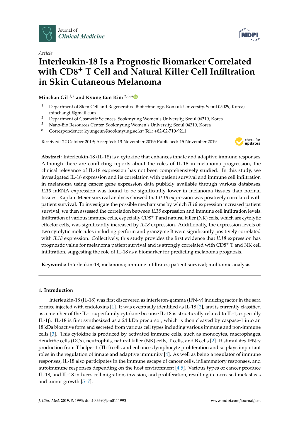 Interleukin-18 Is a Prognostic Biomarker Correlated with CD8+ T Cell and Natural Killer Cell Inﬁltration in Skin Cutaneous Melanoma