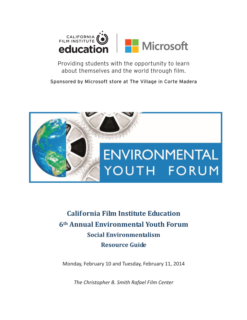 California Film Institute Education 6Th Annual Environmental Youth Forum Social Environmentalism Resource Guide
