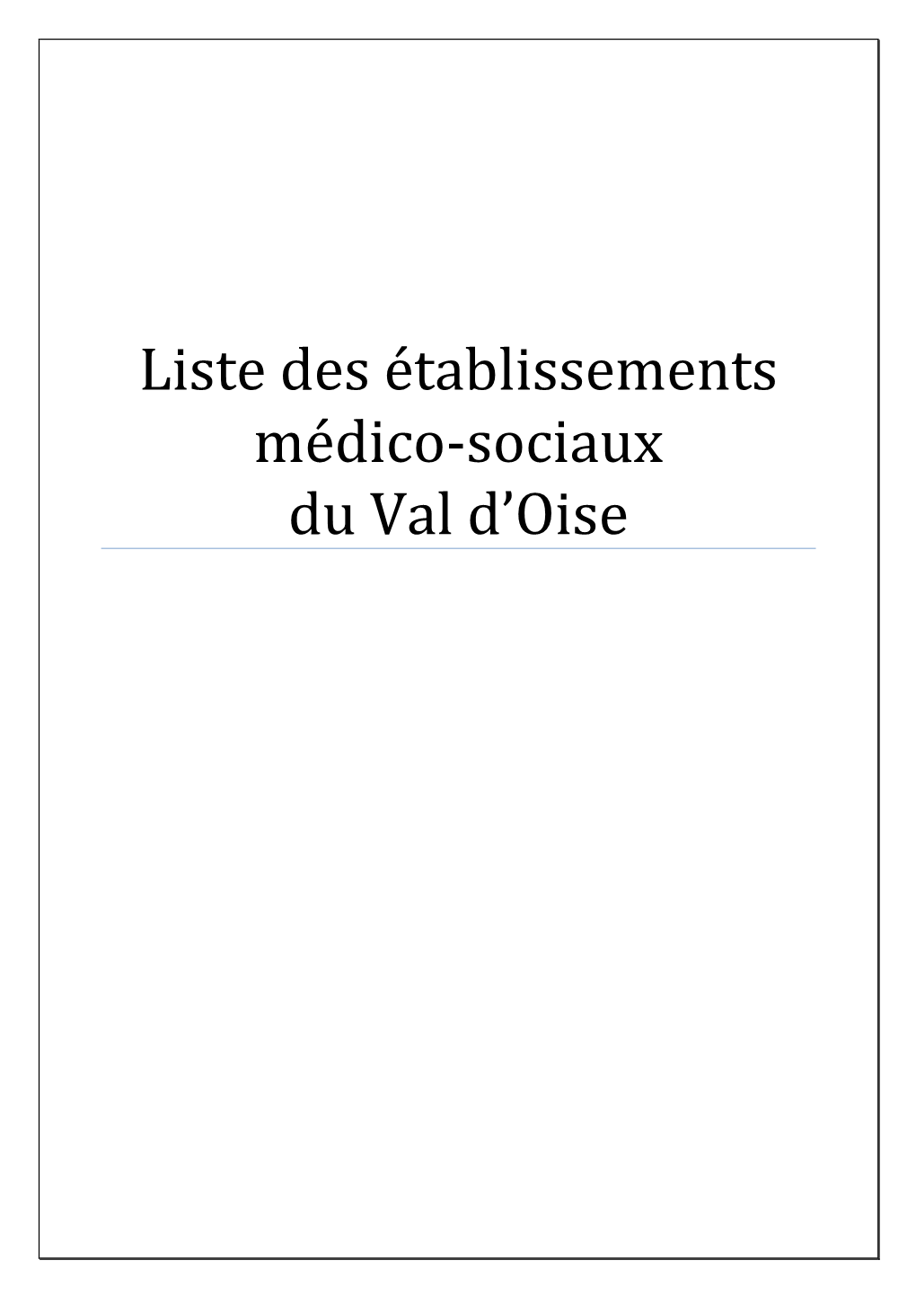 Liste Des Établissements Médico-Sociaux Du Val D'oise